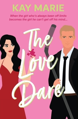 The Love Dare by Marie, Kay