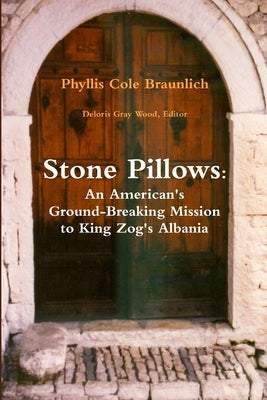 Stone Pillows by Braunlich, Phyllis Cole