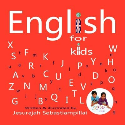 English for Kids by Sebastiampillai, Jesurajah