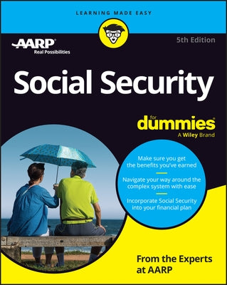 Social Security for Dummies by The Experts at Aarp