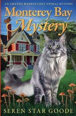 Monterey Bay Mystery by Goode, Seren