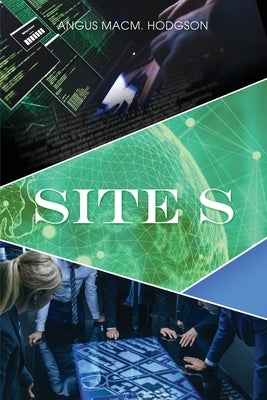 Site S by Hodgson, Angus Macm