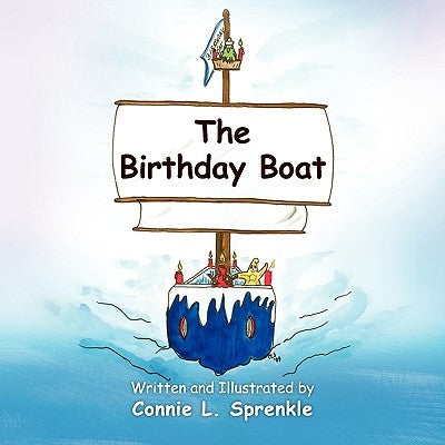 The Birthday Boat by Sprenkle, Connie L.