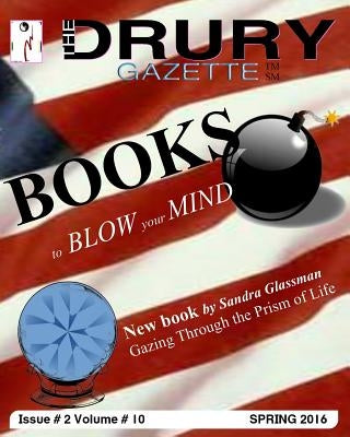 The Drury Gazette SPRING 2016 by Drury Publishing, Gary