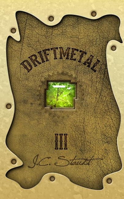 Driftmetal III: The Clockwork Legion by Staudt, J. C.