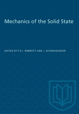 Mechanics of the Solid State by Rimrott, F. J. P.