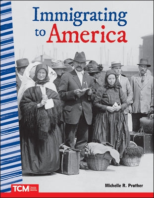 Immigrating to America by Prather, Michelle R.