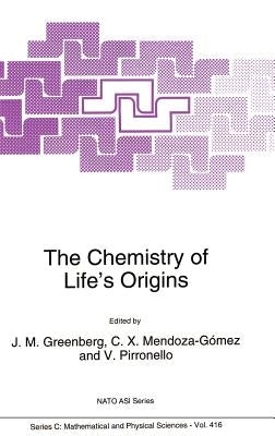 The Chemistry of Life's Origins by Greenberg, J. Mayo