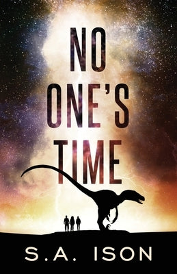 No One's Time by Ison, S. a.