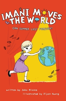 Imani Moves the World by Blosse, John