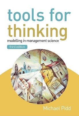 Tools for Thinking 3e by Pidd, Michael