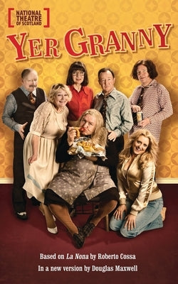 Yer Granny by Maxwell, Douglas