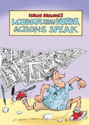 Louder Than Words, Actions Speak by Aragon駸, Sergio
