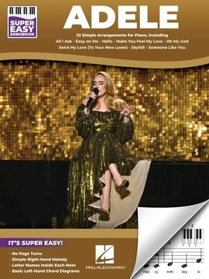 Adele - Super Easy Songbook: 22 Simple Arrangements for Piano with Lyrics by Adele