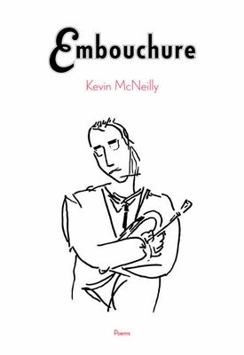 Embouchure by McNeilly, Kevin