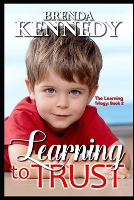Learning to Trust by Angle-Martin, Rebecca