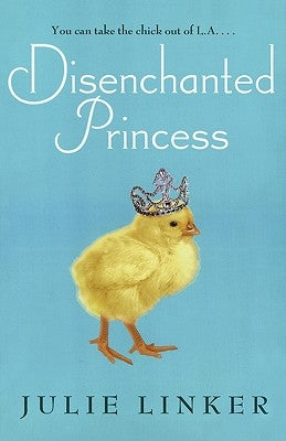 Disenchanted Princess by Linker, Julie