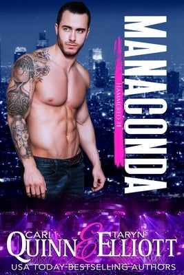 Manaconda: Rockstar Romantic Comedy by Elliott, Taryn