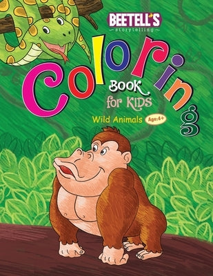 Coloring Book for kids, wild animals: Age 4+ by Kamble, Prashant