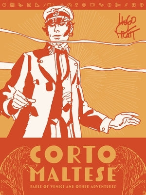 Corto Maltese: Fable of Venice and Other Adventures by Pratt, Hugo