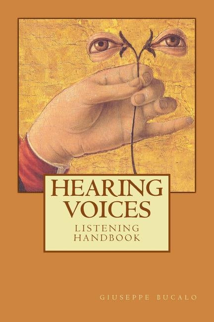 Hearing voices: listening handbook by Bucalo, Giuseppe