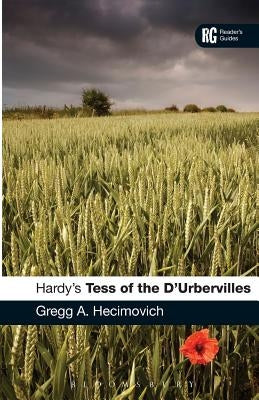 Hardy's Tess of the d'Urbervilles: A Reader's Guide by Hecimovich, Gregg A.