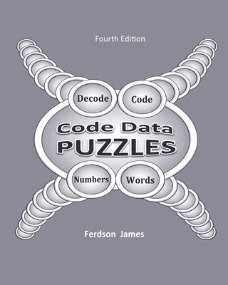 Code Data Puzzles: Fourth Edition by James, Ferdson