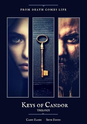 Keys of Candor: Trilogy by Ervin, Seth
