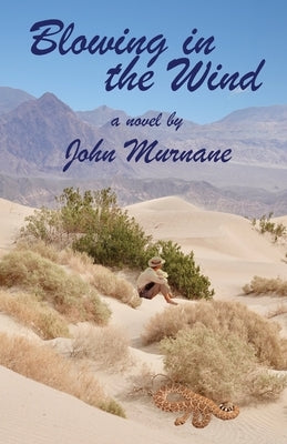 Blowing in the Wind by Murnane, John