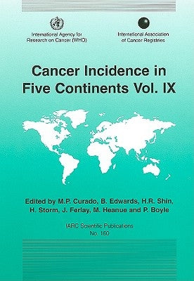Cancer Incidence in Five Continents by Curado, M. P.