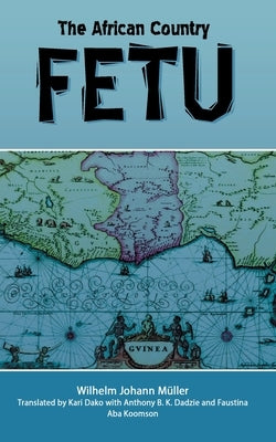 The African Country Fetu by Dako, Kari