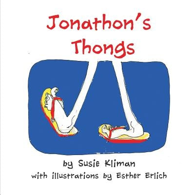 Jonathon's Thongs by Kliman, Susie