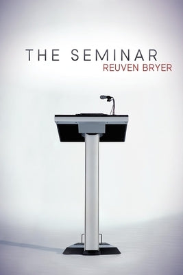 The Seminar by Bryer, Reuven