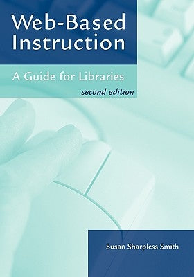Web-Based Instruction by Smith, Susan Sharpless