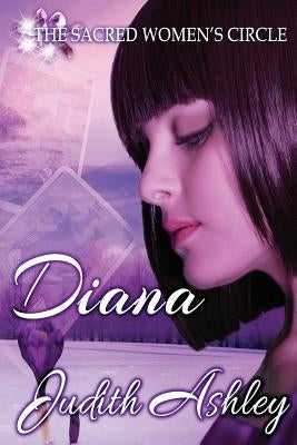 Diana: The Queen of Swords and the Knight of Pentacles by Ashley, Judith