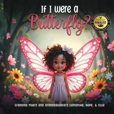 If I Were A Butterfly by Myers, MM