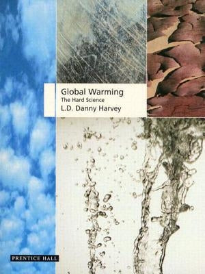 Global Warming by Harvey, L. D. Danny