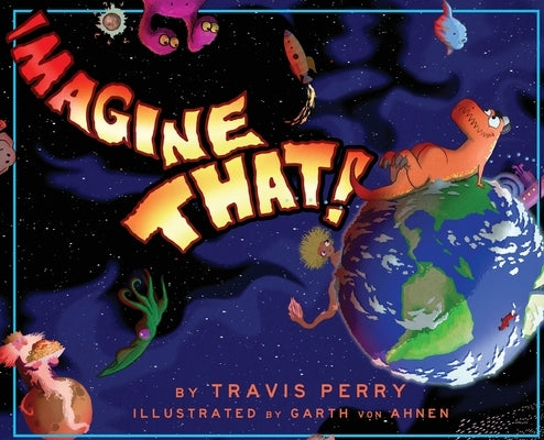 Imagine That by Perry, Travis