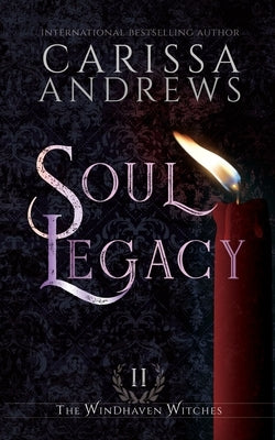 Soul Legacy by Andrews, Carissa