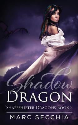 Shadow Dragon by Secchia, Marc