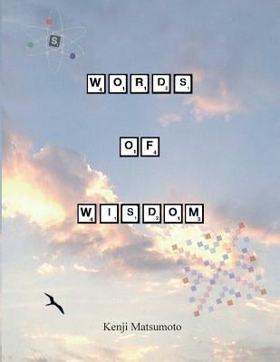 Words of Wisdom: Scrabble as a Second language: how to play expert level Scrabble by Matsumoto, Kenji