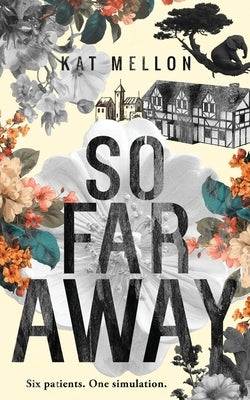 So Far Away by Mellon, Kat