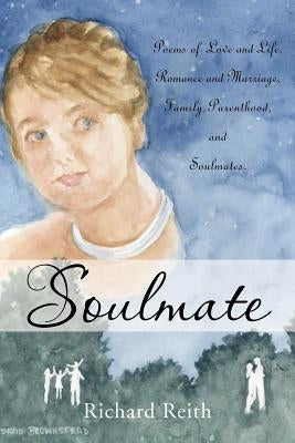Soulmate by Reith, Richard