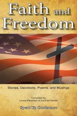 Faith and Freedom by Florida, Living Parables of Central