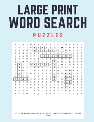 Large Print Word Search Puzzles: 60 Large Print Word Search Puzzles with Solutions by Marketspace Co