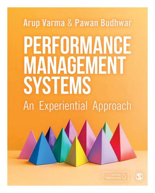 Performance Management Systems: An Experiential Approach by Varma, Arup
