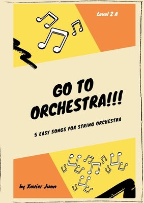 Go to Orchestra!!! 2A by Pomés, Francesc Xavier