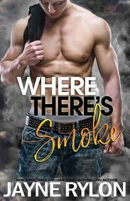 Where There's Smoke by Rylon, Jayne
