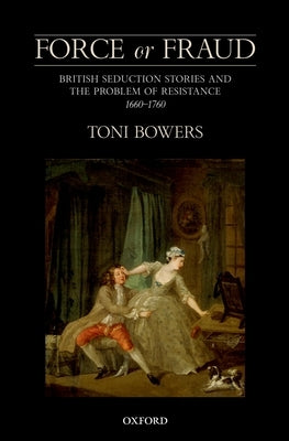 Force or Fraud by Bowers, Toni