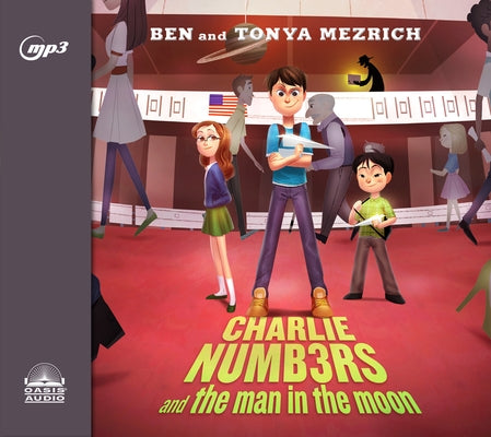 Charlie Numbers and the Man in the Moon by Mezrich, Ben
